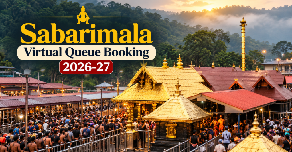 Sabarimala Virtual Queue Booking 2026-27: Dates, Online Booking, Slots & Complete Guide